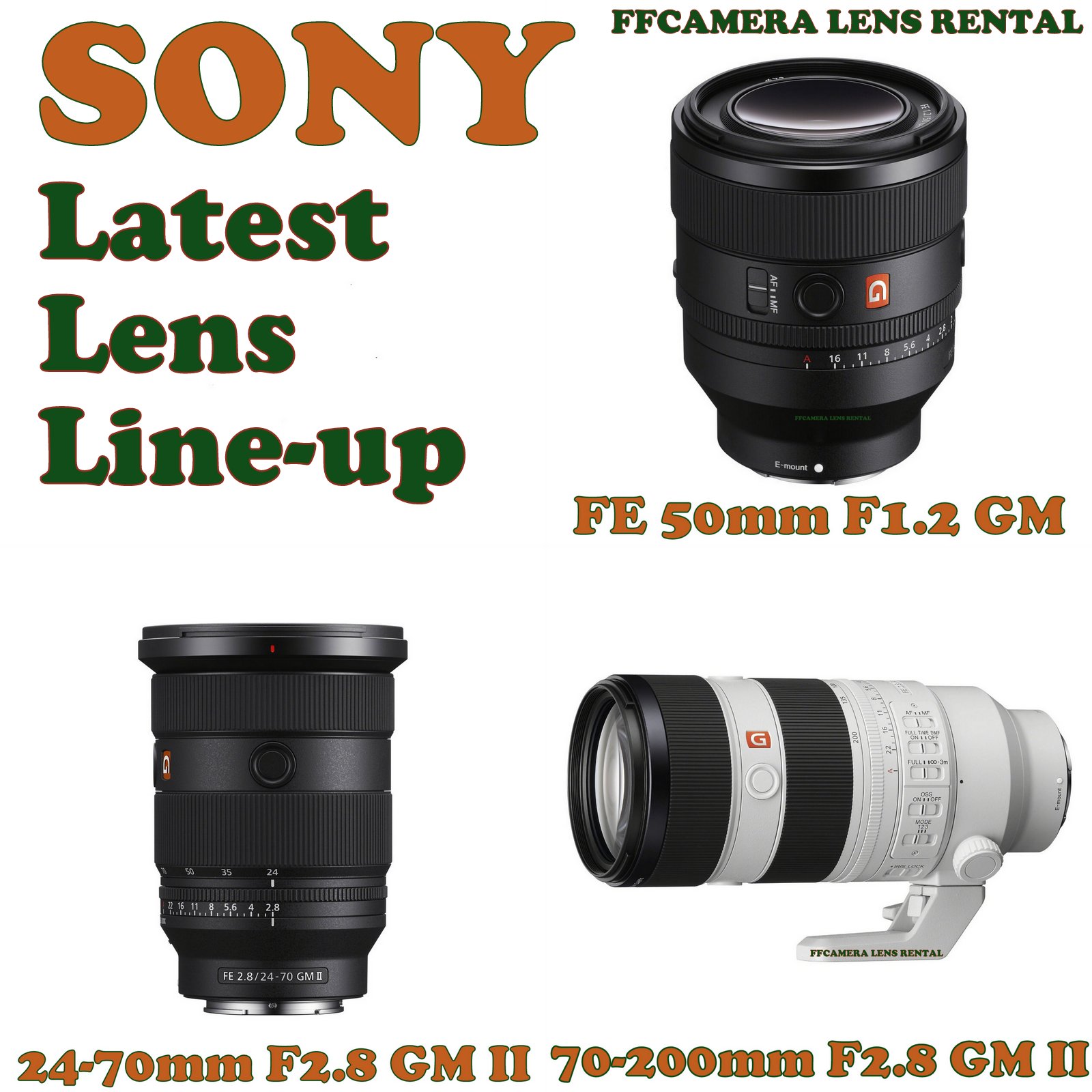 New addition to our Sony lens line-up. FE 50mm F1.2 GM FE 24-70mm F2.8 GM II FE 70-200mm F2.8 GM OSS II
